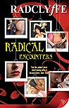 Radical Encounters by Radclyffe