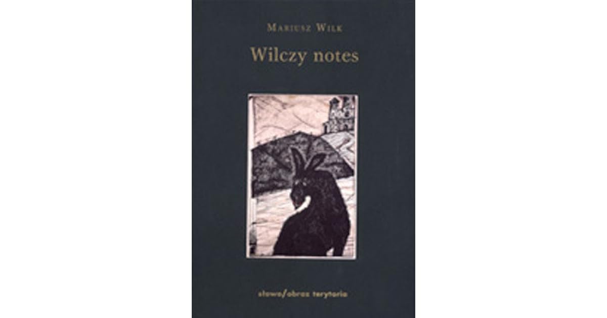 Wilczy Notes By Mariusz Wilk