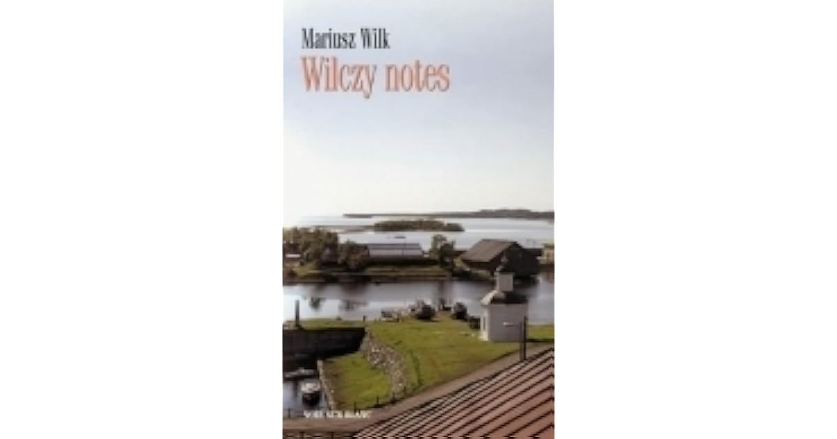 Wilczy Notes By Mariusz Wilk