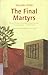 The Final Martyrs
