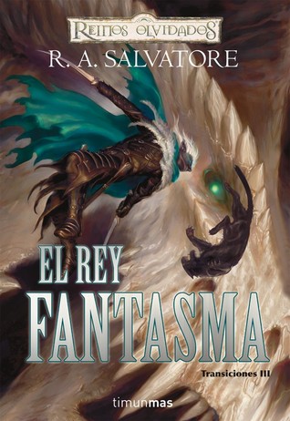 Portada de El Rey Fantasma, de R.A. Salvatore