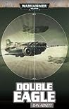 Double Eagle by Dan Abnett