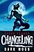 Dark Moon (Changeling, #2)