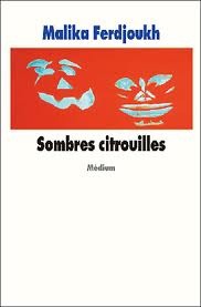 sombres citrouilles (cf ne)