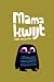 Mama kwijt by Chris Haughton