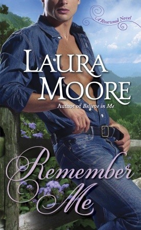 Remember Me (The Rosewood Trilogy, #1)