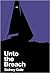 Unto the Breach