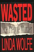 Wasted: The Preppie Murder