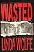 Wasted: The Preppie Murder