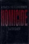 Homicide: A Year ...
