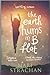 The Earth Hums in B Flat by Mari Strachan