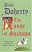 The House of Shadows (The Sorrowful Mysteries of Brother Athelstan, #10)