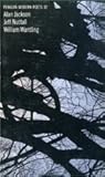 Alan Jackson, Jeff Nuttall, William Wantling (Penguin Modern Poets #12)
