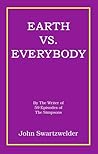 Earth Vs. Everybody