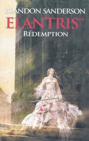 Rédemption (Elantris, #1, Part 2)