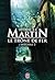 Le Trône de fer, L'Intégrale Tome 2
