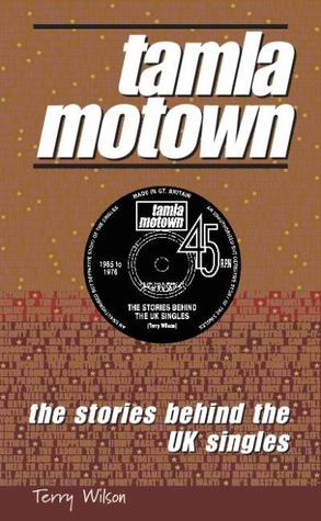 Tamla Motown : The Stories behind the U K Singles (Paperback)