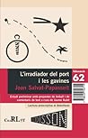 L'irradiador del port i les gavines by Joan Salvat-Papasseit L'irradiador del port i les gavines by Joan Salvat-Papasseit