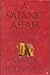SATANIC AFFAIR RUSHDIE by Malise Ruthven