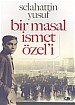 Bir Masal İsmet Özel'i