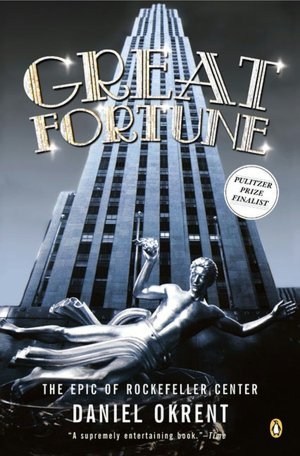 Great Fortune: The Epic of Rockefeller Center (Paperback)
