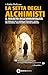 La setta degli alchimisti: ...