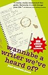 Wannabe a Writer We've Heard Of? by Jane Wenham-Jones