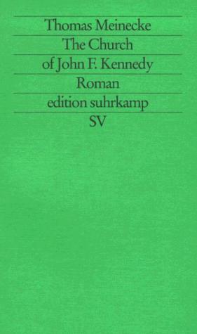 The Church of John F. Kennedy (Paperback)