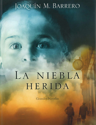 La niebla herida (Hardcover)