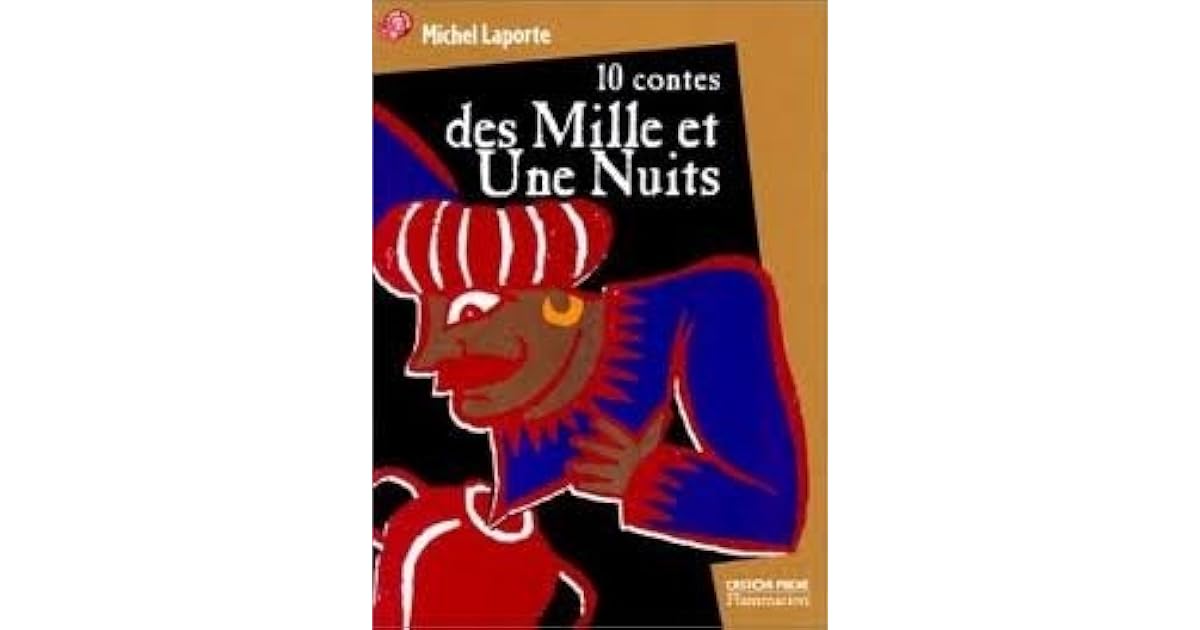 10 Contes Des Mille Et Une Nuits Questionnaire 10 contes des Mille et Une Nuits by Frédéric Sochard