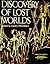 Discovery of Lost Worlds
