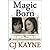 Magic Born (Magic Pair, #1)