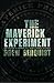 The Maverick Experiment