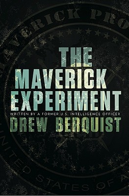 The Maverick Experiment (Kindle Edition)