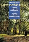 Lopen met Van Lennep: De zomer van 1823: Dagboek van zijn voetreis door Nederland