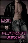 Flat-Out Sexy by Erin McCarthy