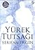 Yürek Tutsağı by Serhan Ergin