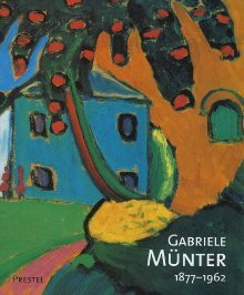 Gabriele Münter: 1877-1962. Retrospektive (Hardcover)