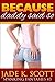 Because Daddy Said So (Spanking Fantasies, #3)