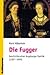 Die Fugger: Geschichte einer Augsburger Familie, 1367-1650