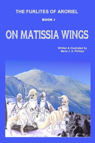 On Matissia Wings (The Furlites of Aroriel  #1)