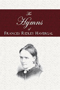 The Hymns of Frances Ridley Havergal