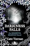 Darkness Falls by Cate Tiernan