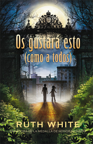 Portada de Os gustará esto, de Ruth White