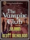 The Vampire Club by J.R. Rain