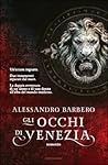 Gli occhi di Venezia by Alessandro Barbero