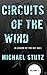 Circuits of the Wind: A Legend of the Net Age Vol 1
