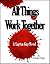 All Things Work Together