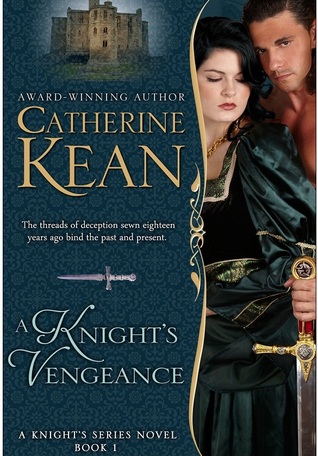 A Knight's Vengeance (Knight's, #1)