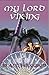 My Lord Viking